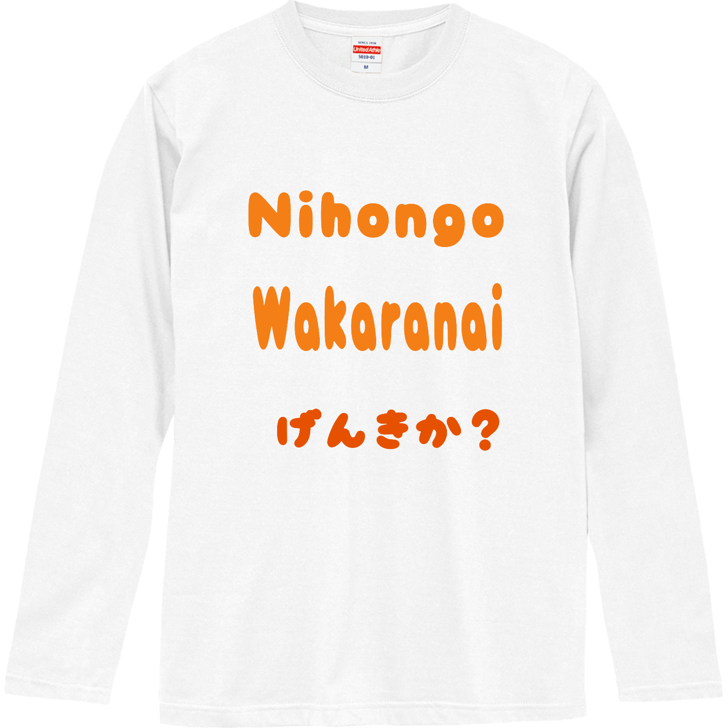 Nihongo Wakaranai Long sleeves made in Japan ロングスリーブTシャツ