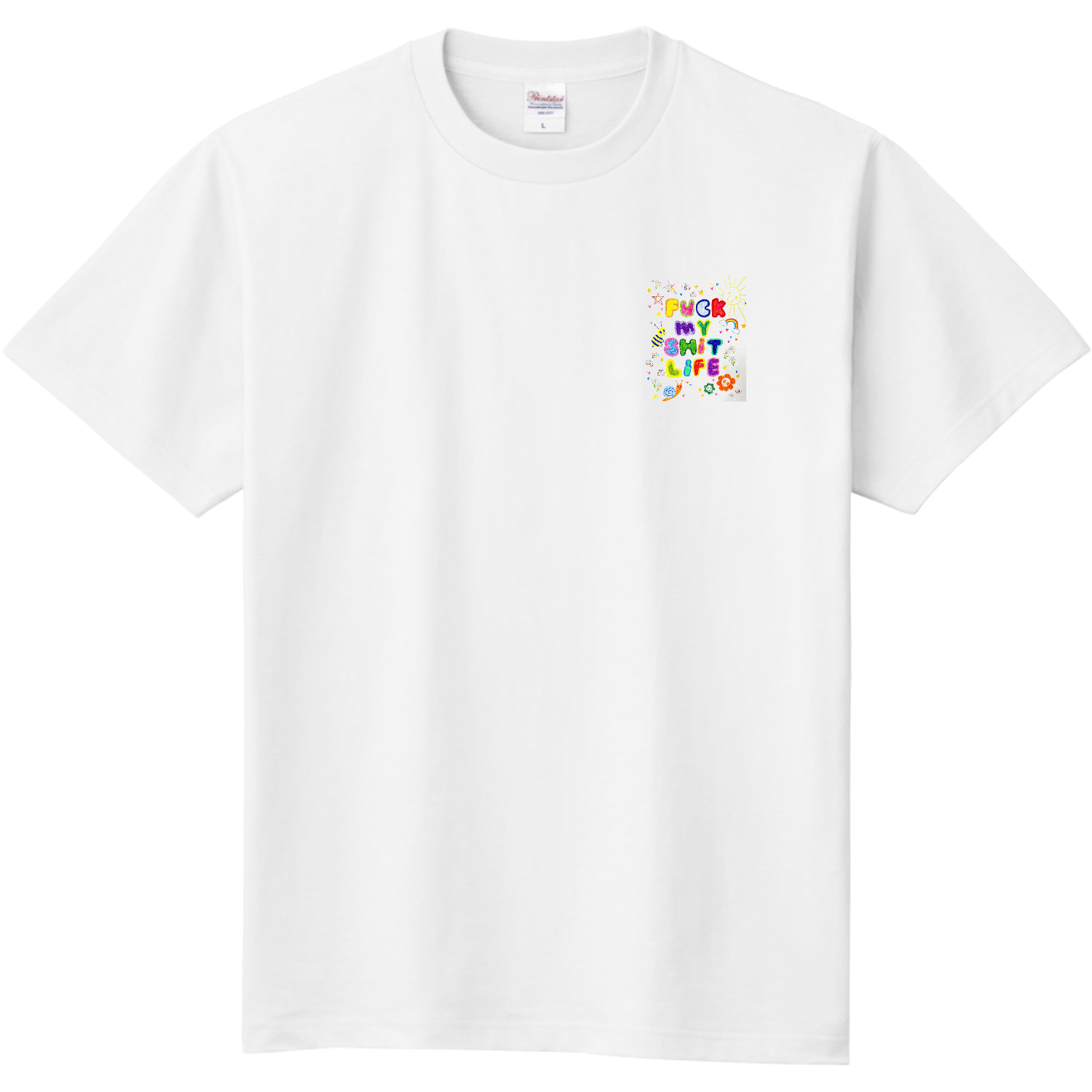 FUCK MY SHIT LIFE定番Tシャツの商品購入ページ｜クリエイターの