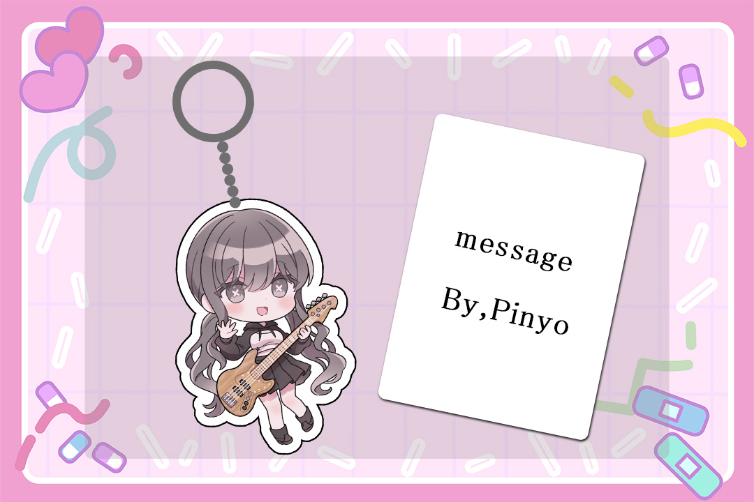 サイン入りアクキー＋直筆メッセージ / Signed Acrylic Keychain +
